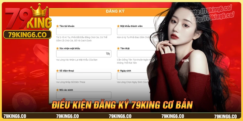 Điều kiện cần đáp ứng khi đăng ký 79king